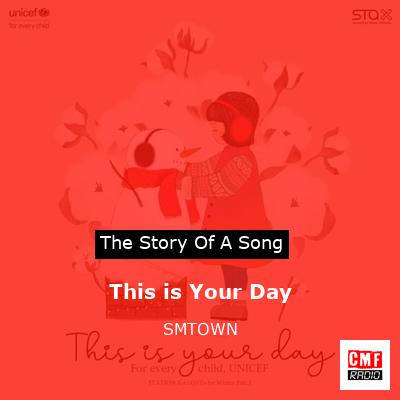 This is Your Day – SMTOWN