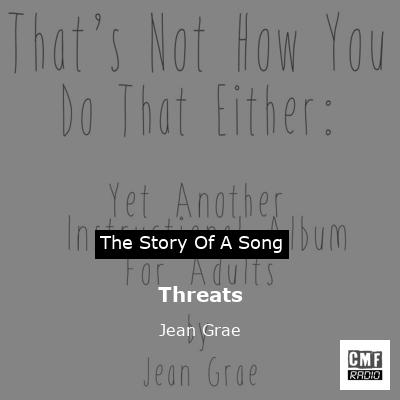 Threats – Jean Grae