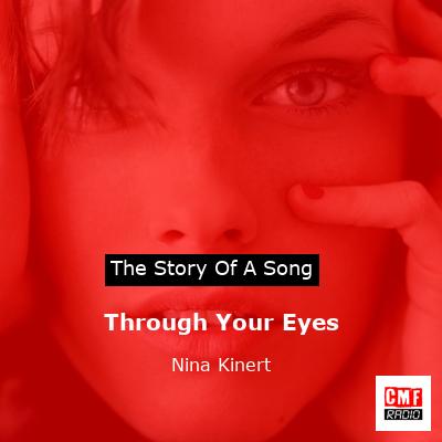 Through Your Eyes – Nina Kinert