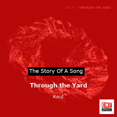 Through the Yard – Kauf
