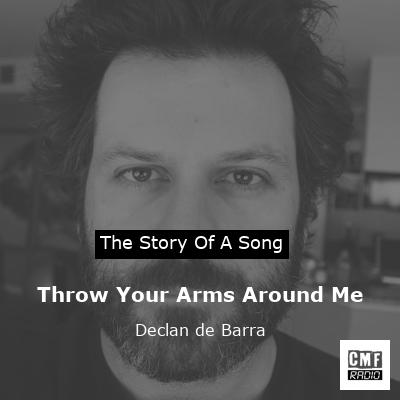 final cover Throw Your Arms Around Me Declan de Barra