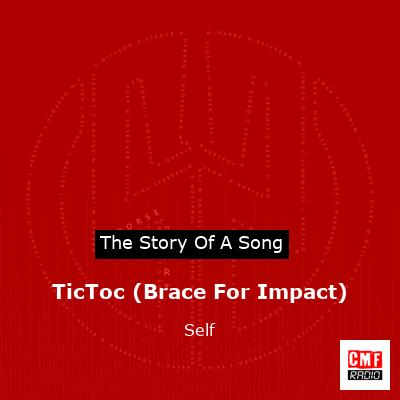 TicToc (Brace For Impact) – Self