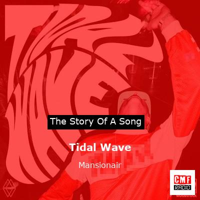 Tidal Wave – Mansionair