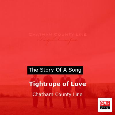 Tightrope of Love – Chatham County Line