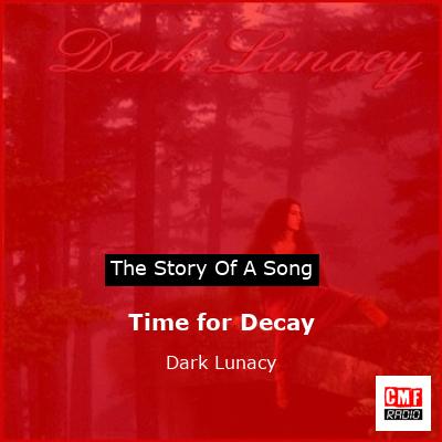 Time for Decay – Dark Lunacy