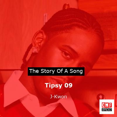 Tipsy 09 – J-Kwon