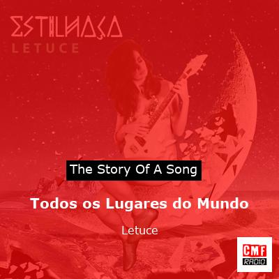 final cover Todos os Lugares do Mundo Letuce
