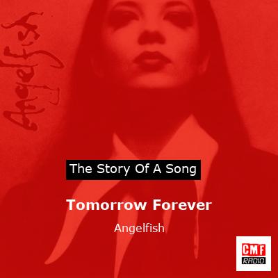 Tomorrow Forever – Angelfish