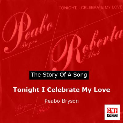 Tonight I Celebrate My Love – Peabo Bryson
