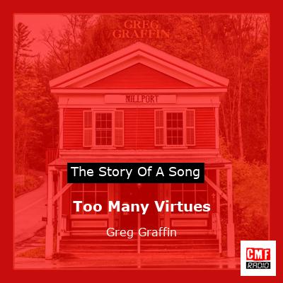 Too Many Virtues – Greg Graffin