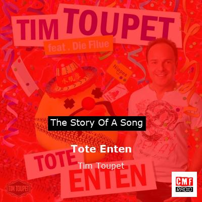 Tote Enten – Tim Toupet