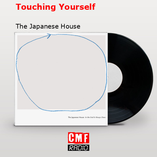 The Japanese House – Touching Yourself Lyrics