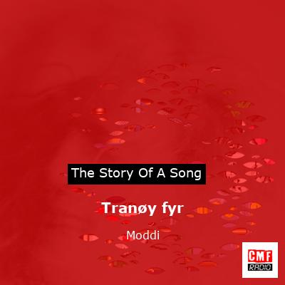 Tranøy fyr – Moddi