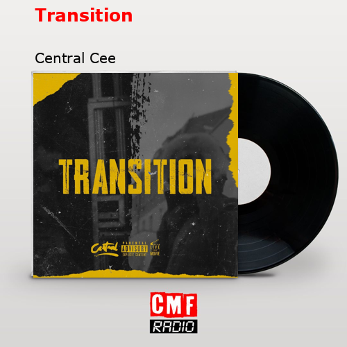 final cover Transition Central Cee
