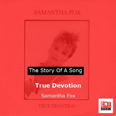 True Devotion – Samantha Fox
