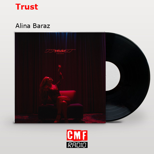 final cover Trust Alina Baraz