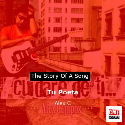 Tu Poeta – Alex C