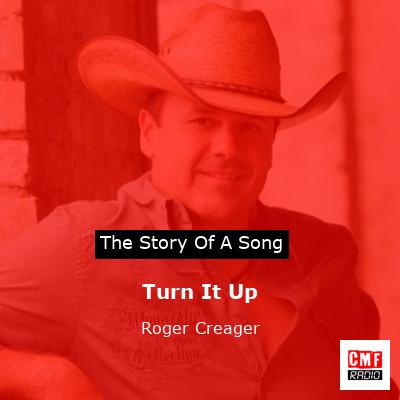 Turn It Up – Roger Creager