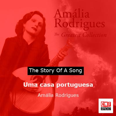 Uma casa portuguesa – Amália Rodrigues