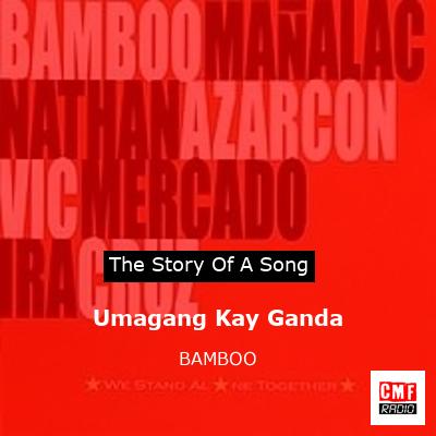 Umagang Kay Ganda – BAMBOO