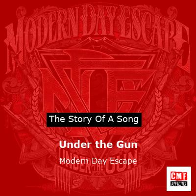 Under the Gun – Modern Day Escape