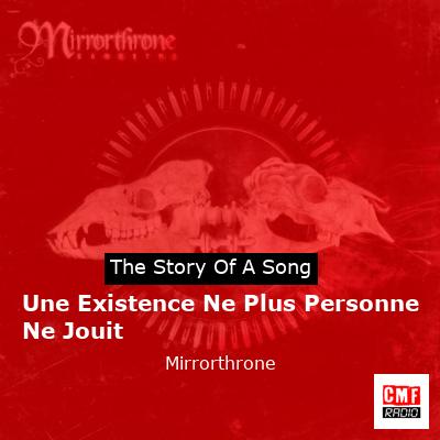Une Existence Ne Plus Personne Ne Jouit – Mirrorthrone