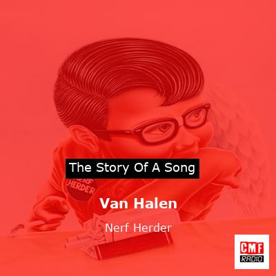 Van Halen – Nerf Herder