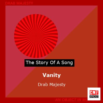 Vanity – Drab Majesty