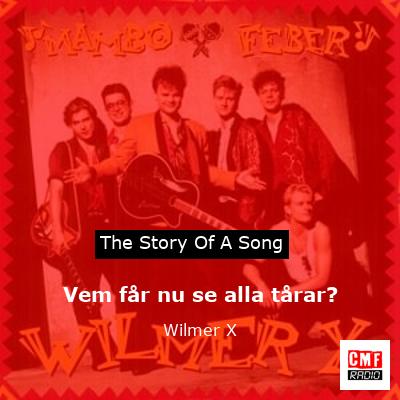 final cover Vem far nu se alla tarar Wilmer X