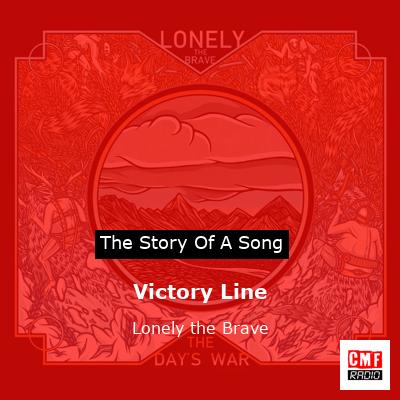 Victory Line – Lonely the Brave