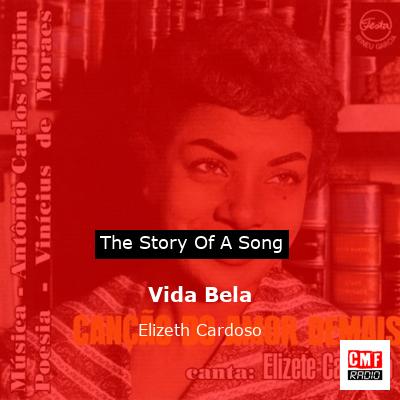 Vida Bela – Elizeth Cardoso