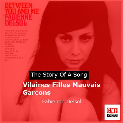 Vilaines Filles Mauvais Garcons – Fabienne Delsol