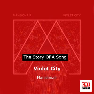 Violet City – Mansionair