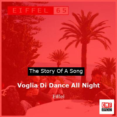 final cover Voglia Di Dance All Night Eiffel