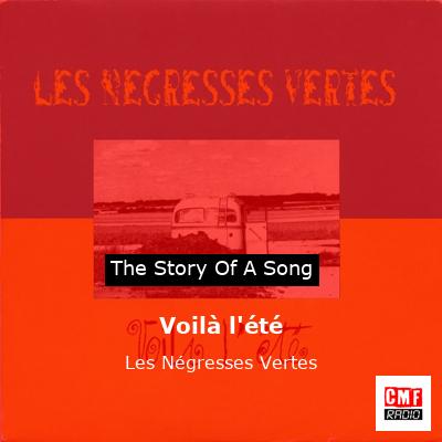 Voilà l’été – Les Négresses Vertes