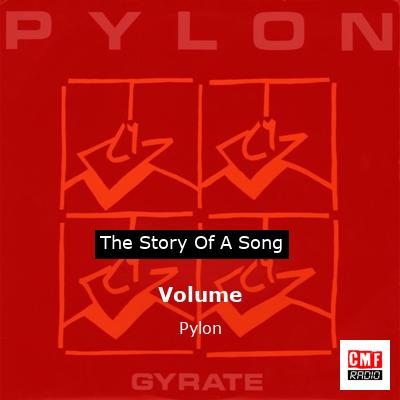 Volume – Pylon