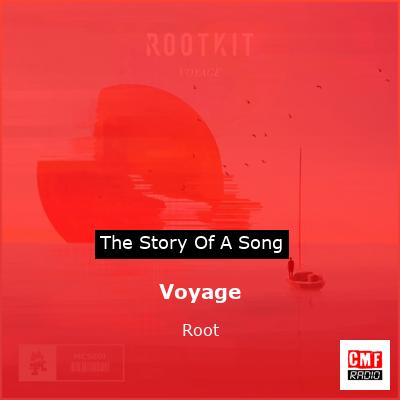 Voyage – Root