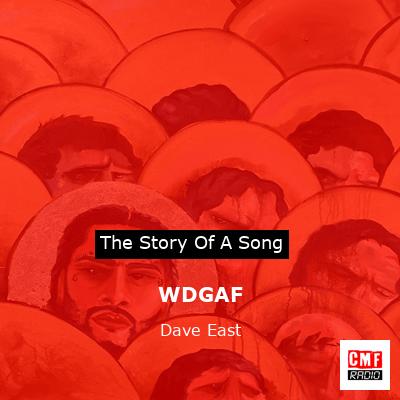 WDGAF – Dave East