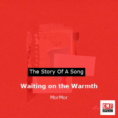 final cover Waiting on the Warmth MorMor