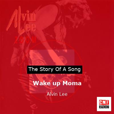 Wake up Moma – Alvin Lee