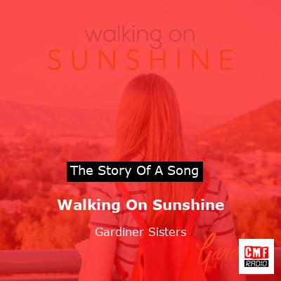 final cover Walking On Sunshine Gardiner Sisters