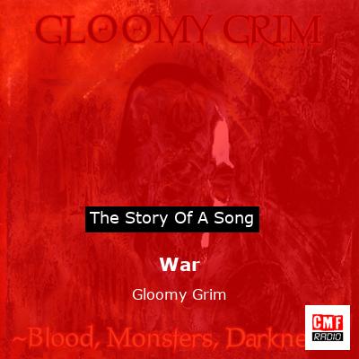 War – Gloomy Grim