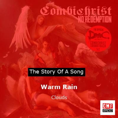 Warm Rain – Clouds