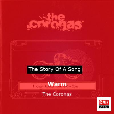 Warm – The Coronas