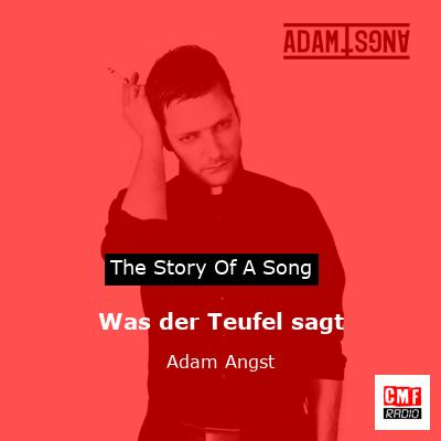 Was der Teufel sagt – Adam Angst