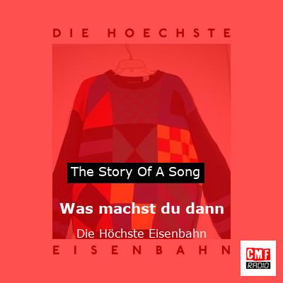 final cover Was machst du dann Die Hochste Eisenbahn