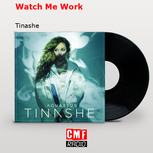 Tinashe watch outlet me work