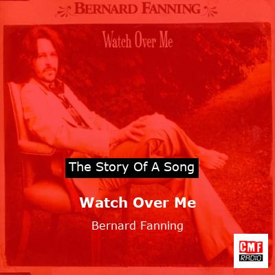 final cover Watch Over Me Bernard Fanning