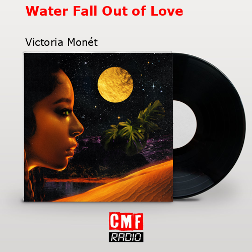 final cover Water Fall Out of Love Victoria Monet