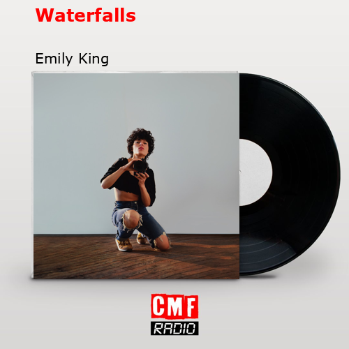 Waterfalls – Emily King